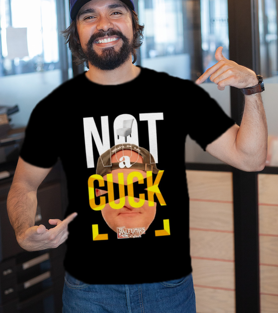 Not A Cuck With The Dan Le Batard Show And Stugotz Chair Hat And Face T-Shirt