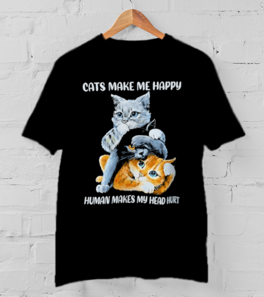 Cats Make Me Happy Human Makes My Head Hurt Cute Cat Duo T-Shirt