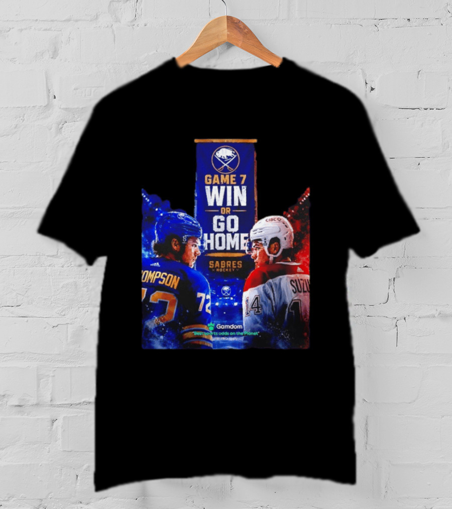 Buffalo Sabres Vs Montreal Canadiens Game 7 Win Or Go Home Matchup Thompson Suzuki T-Shirt