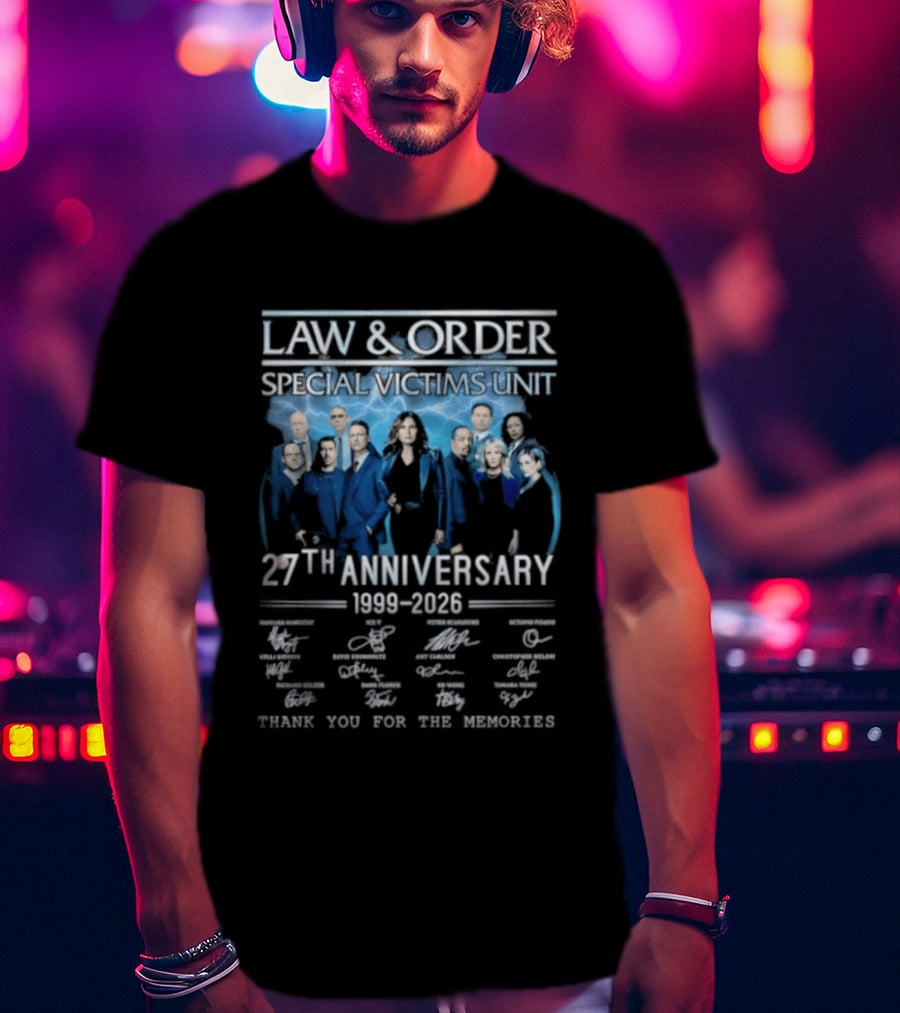 Law And Order Special Victims Unit 27th Anniversary 1999 2026 Thank You For The Memories T-Shirt