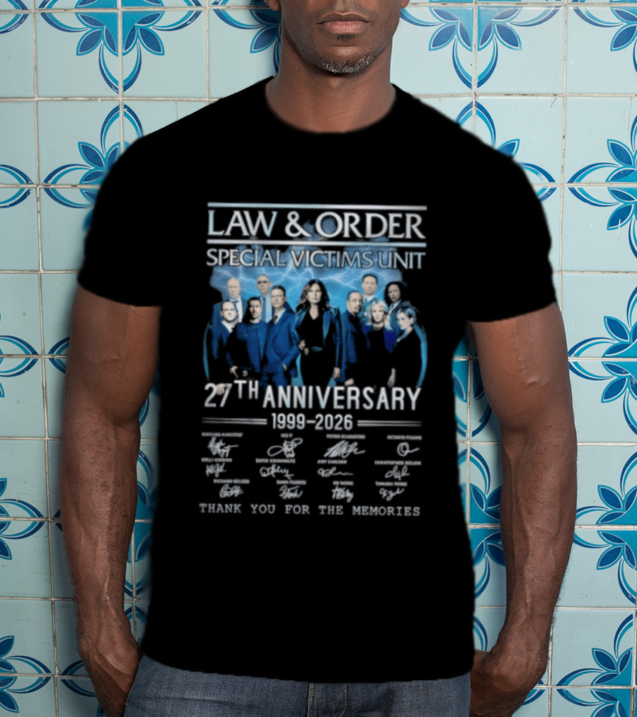 Law And Order Special Victims Unit 27th Anniversary 1999 2026 Thank You For The Memories T-Shirt
