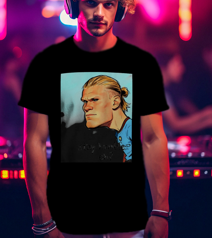Erling Haaland Cartoon Manchester City Stay Humble Eh T-Shirt