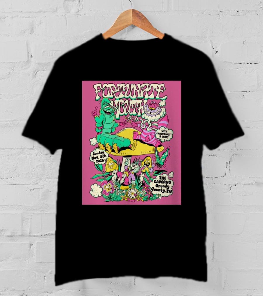 Fortunate Youth The Caverns Grundy County TN Nov 8th 2026 Kash'd Out And J Arv! T-Shirt