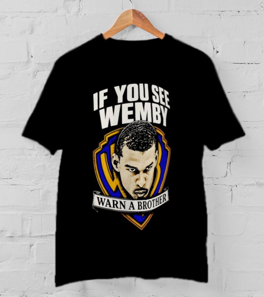 If You See Wemby Warn A Brother San Antonio Spurs Basketball T-Shirt