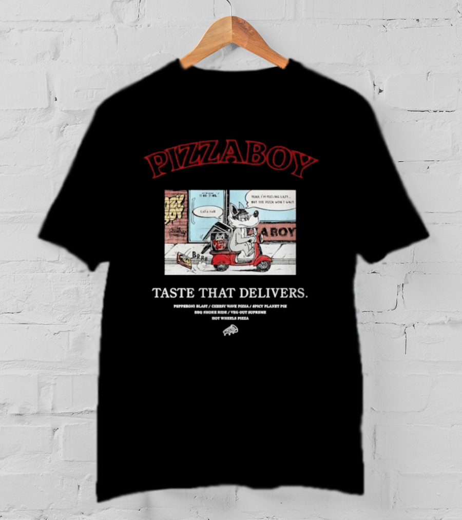 PIZZABOY Taste That Delivers Wolf Delivers Pizza T-Shirt