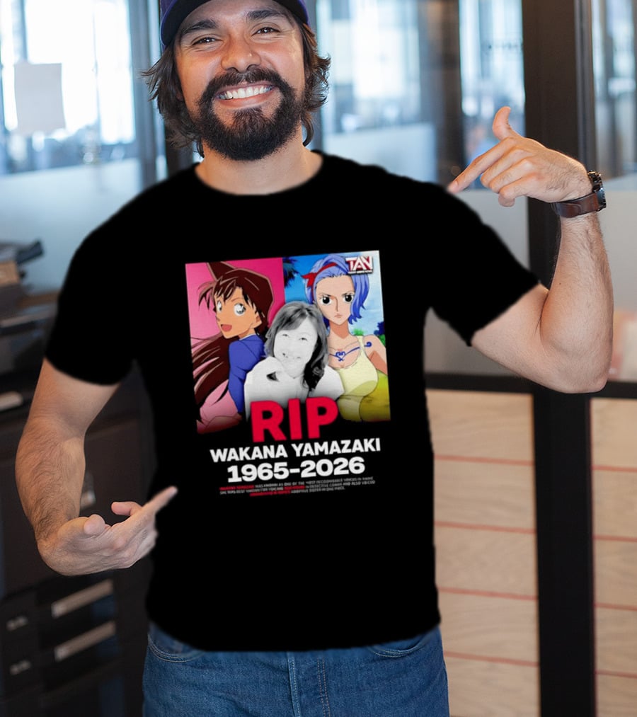 RIP Wakana Yamazaki 1966 2026 Voice Actor Legend Anime Characters T-Shirt