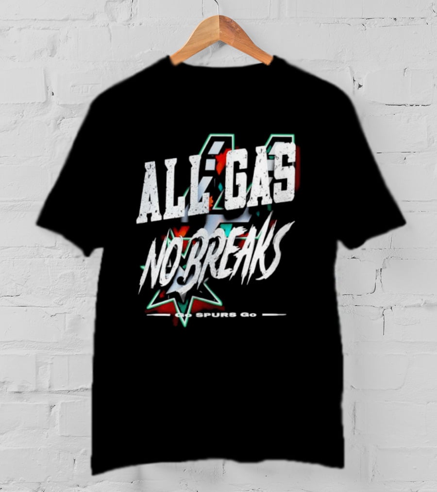 San Antonio Spurs All Gas No Breaks NBA 2023 T-Shirt