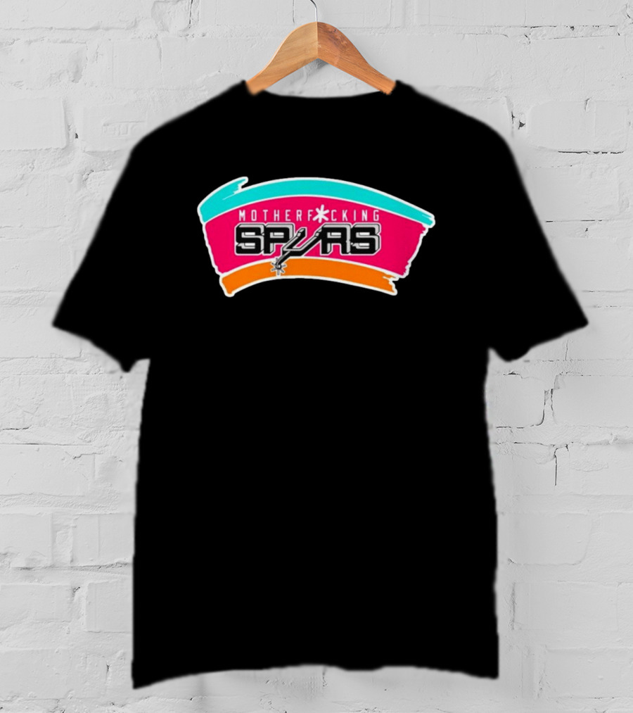 San Antonio Spurs Mother F<strong></strong>ng Spurs T-Shirt