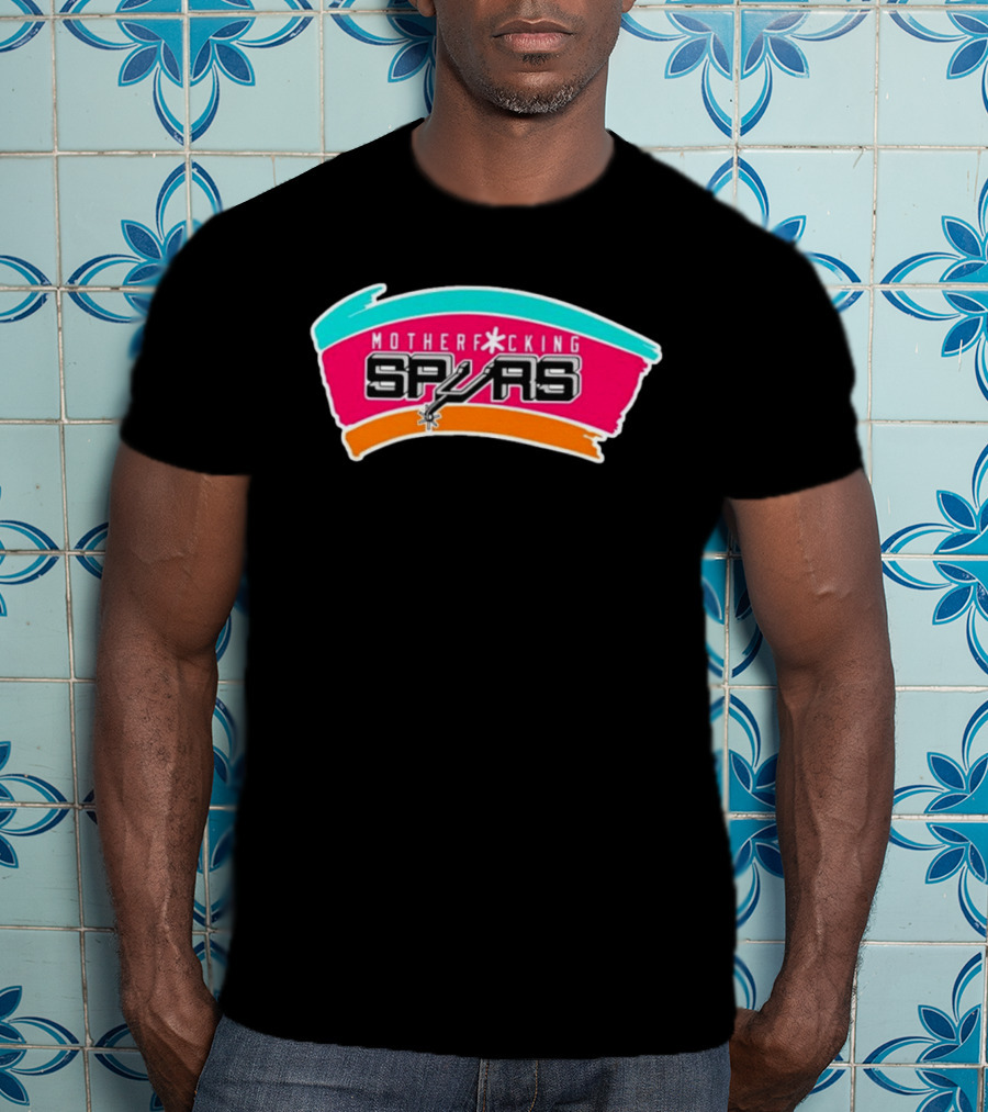 San Antonio Spurs Mother F<strong></strong>ng Spurs T-Shirt