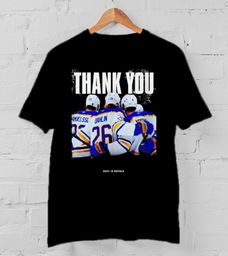 Thank You Built In Buffalo Sabres Samuelsson Dahlin Jokiharju T-Shirt