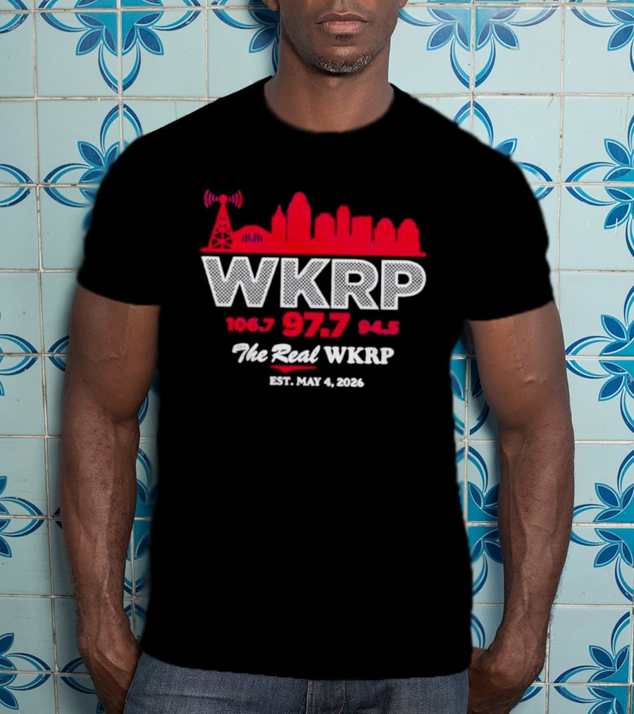 WKRP 106.7 97.7 94.5 The Real WKRP Est. May 4 2026 Skyline T-Shirt