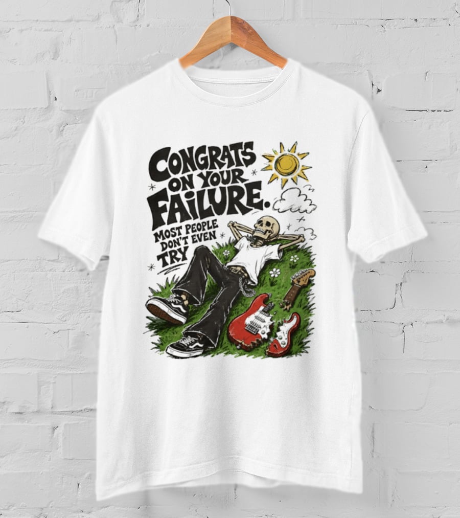 Congrats On Your Failure Most People Don't Even Try Skeleton With Broken Guitar And Sun T-Shirt