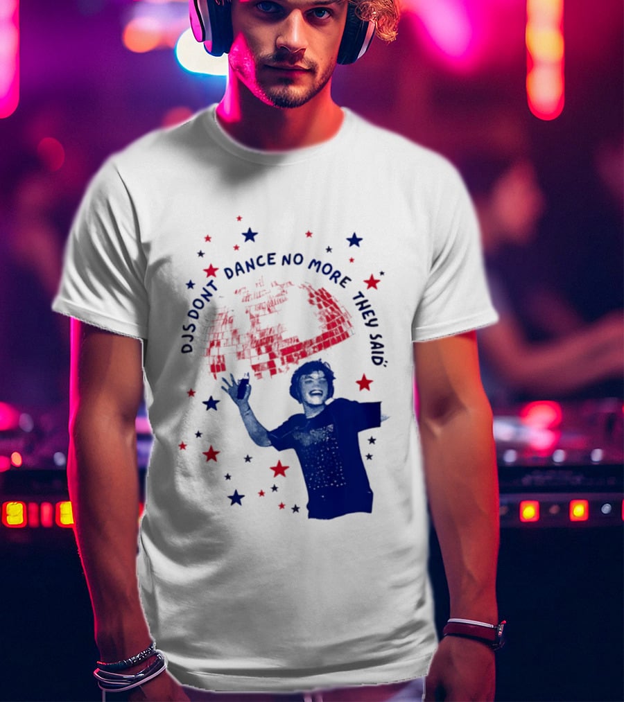 DJS Don't Dance No More They Said Funny DJ Enthusiast Graphic With Stars And Music T-Shirt