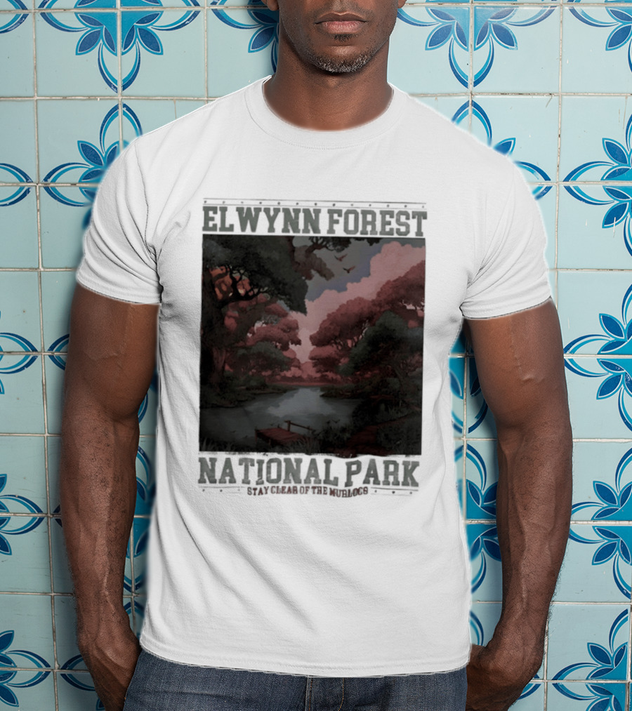 Elwynn Forest National Park Stay Clear Of The Murlocs Scenic Adventure T-Shirt