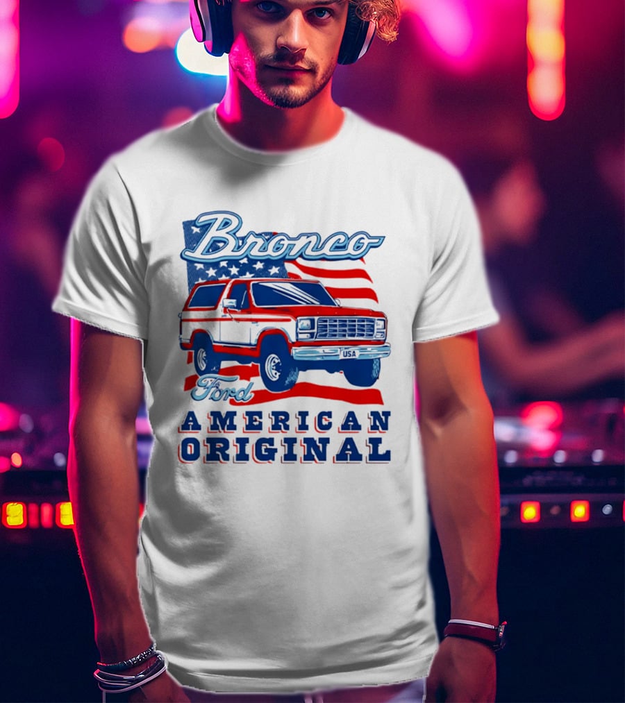 Bronco Ford American Original Vintage Truck Classic Stars And Stripes T-Shirt
