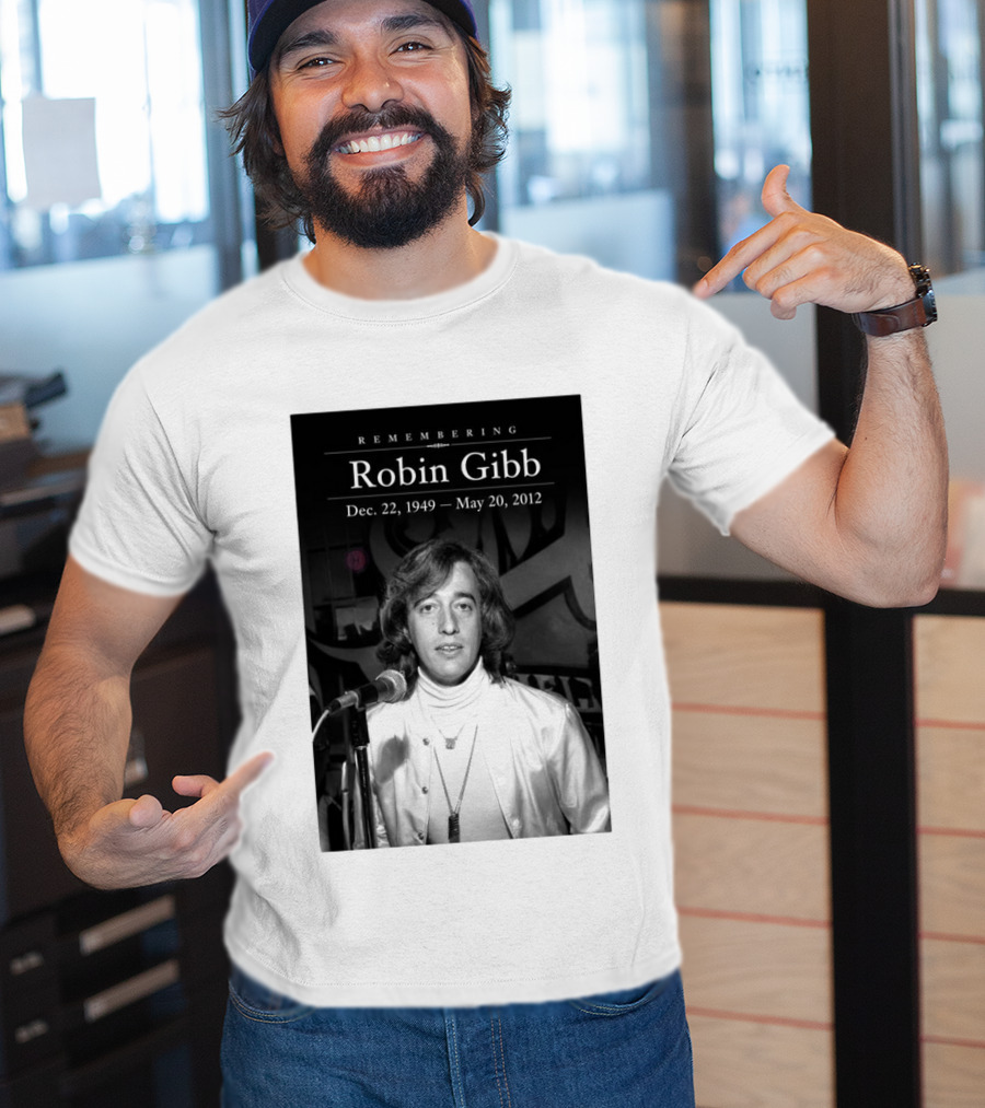 Remembering Robin Gibb Dec 22 1949 May 20 2012 T-Shirt