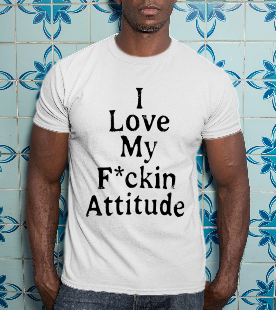 Nishimura Riki I Love My F*ckin Attitude T-Shirt