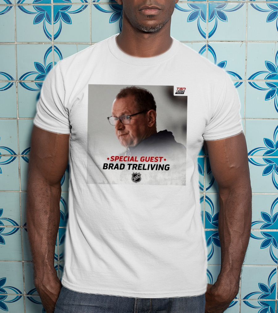 TSN 1050 Special Guest Brad Treliving NHL T-Shirt