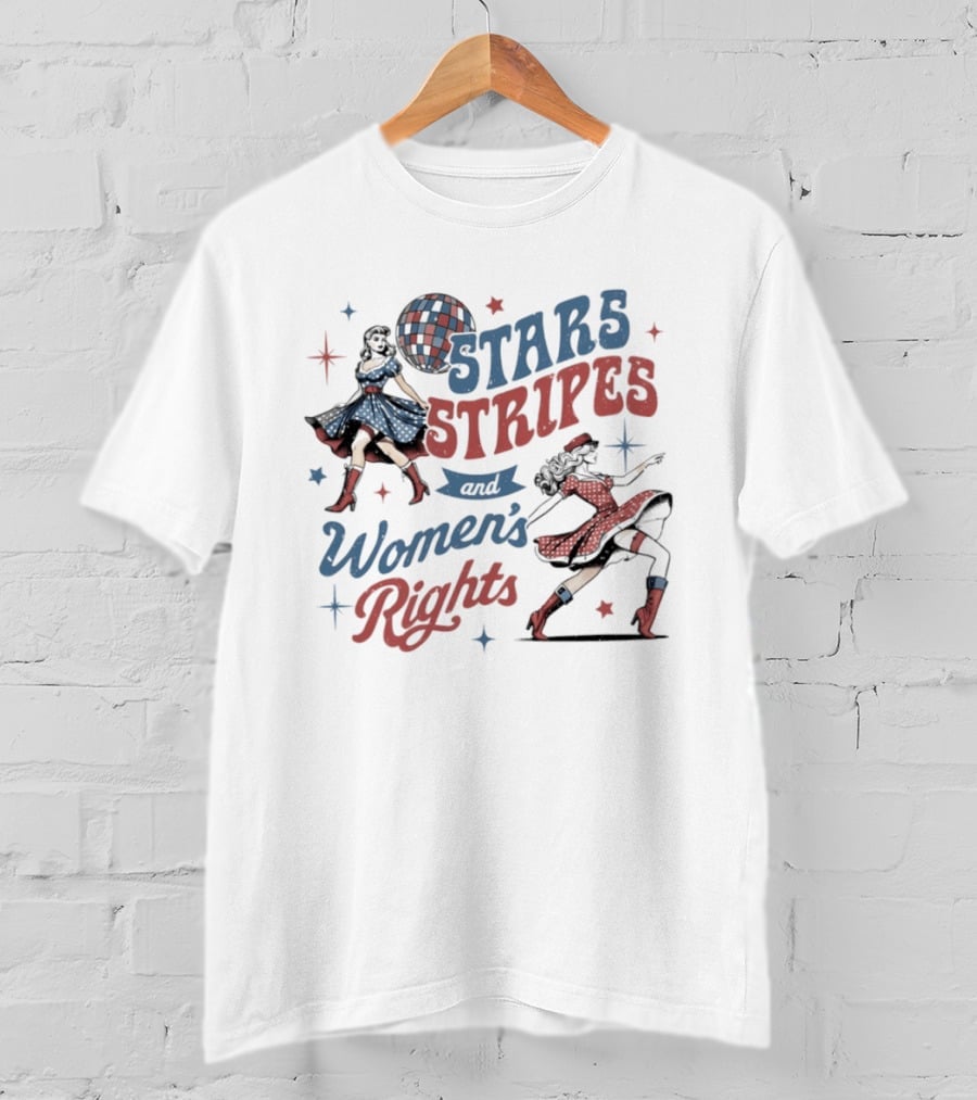Stars Stripes And Women's Rights Retro Americana Empowerment 2026 T-Shirt
