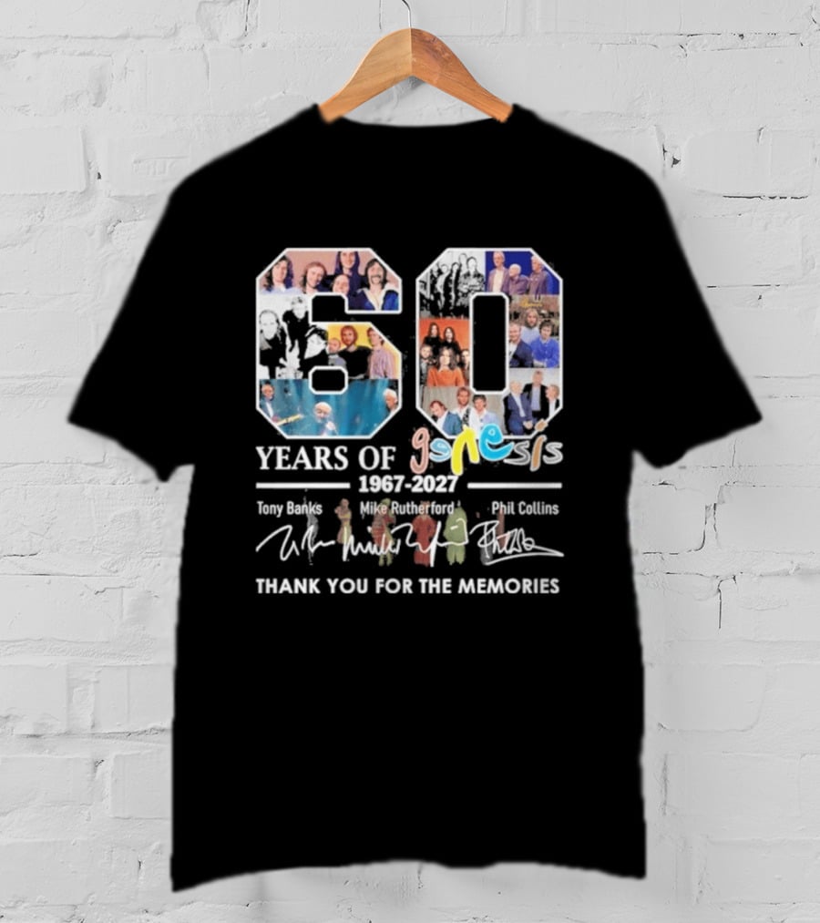 60 Years Of Genesis 1967 2027 Thank You For The Memories Tony Banks Mike Rutherford Phil Collins T-Shirt