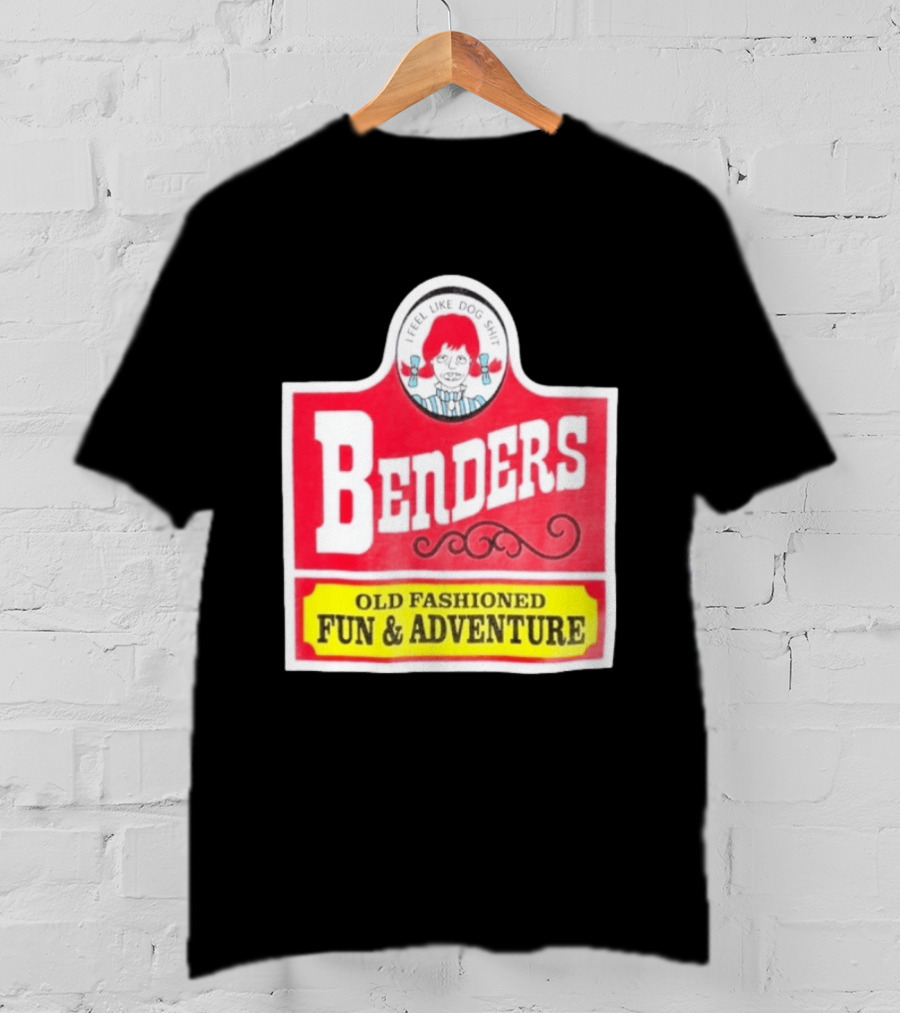 Benders Old Fashioned Fun Adventure I Feel Like Dog T-Shirt