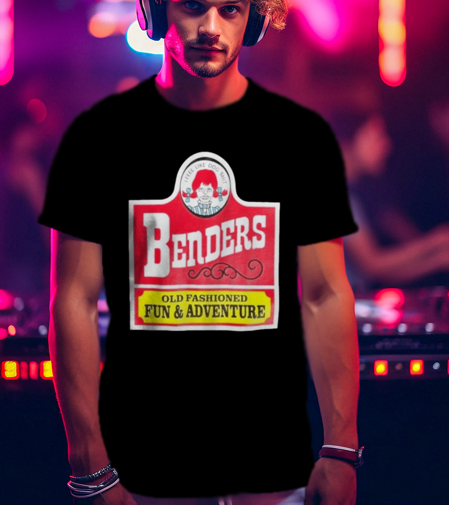 Benders Old Fashioned Fun Adventure I Feel Like Dog T-Shirt