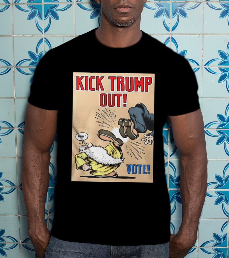 Kick Trump Out Unh Vote T-Shirt