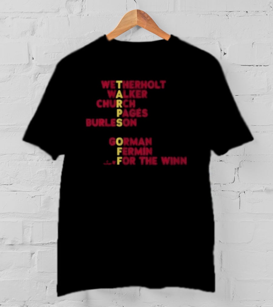 St. Louis Baseball Names Tarps Off Win Hermann Walker Church Aces Burleson Gorman Fermín T-Shirt