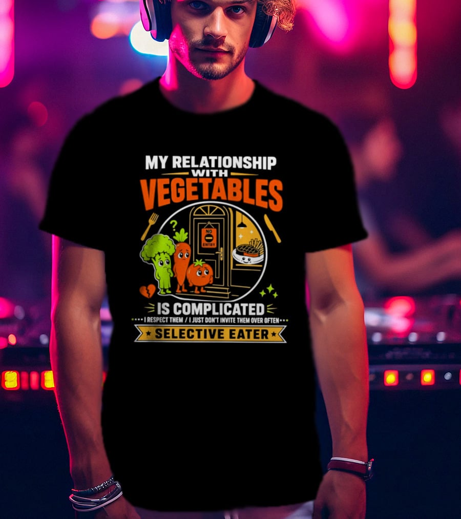 My Relationship With Vegetables Is Complicated Selective Eater Broccoli Carrot Humor T-Shirt