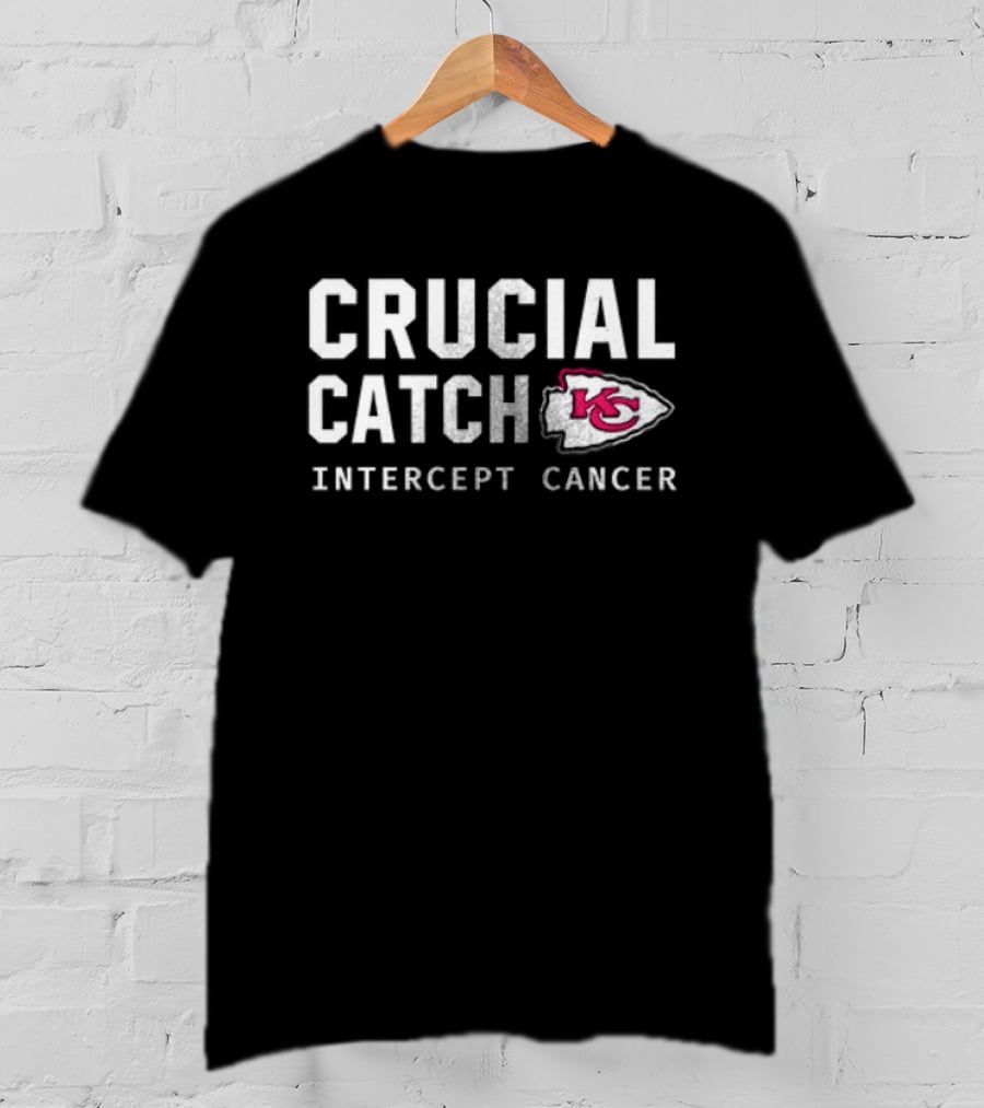 Kansas City Chiefs Crucial Catch Intercept Cancer KC Arrowhead T-Shirt