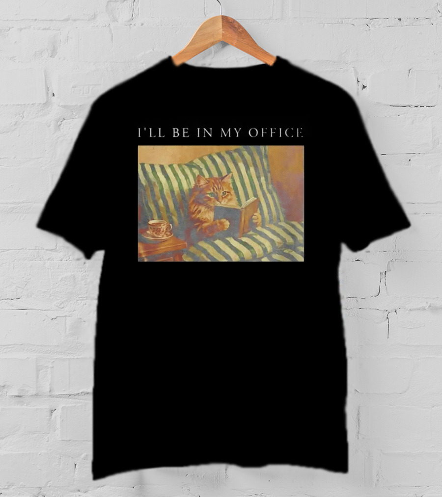 Cat I'll Be In My Office Reading With Coffee T-Shirt
