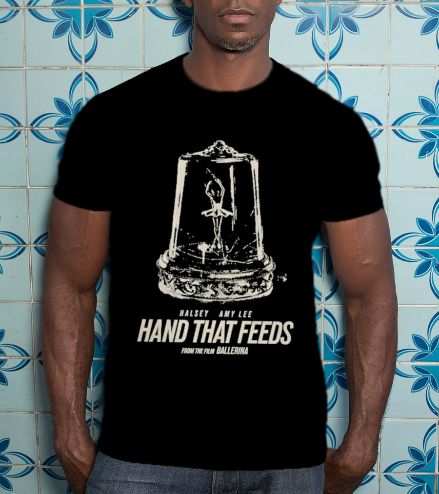 Halsey Amy Lee Hand That Feeds From The Film Ballerina T-Shirt