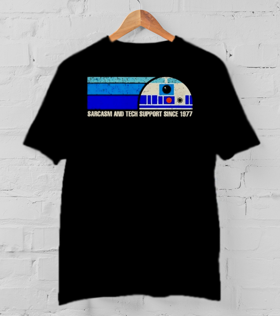 Sarcasm And Tech Support Since 1977 R2 D2 Star Wars T-Shirt