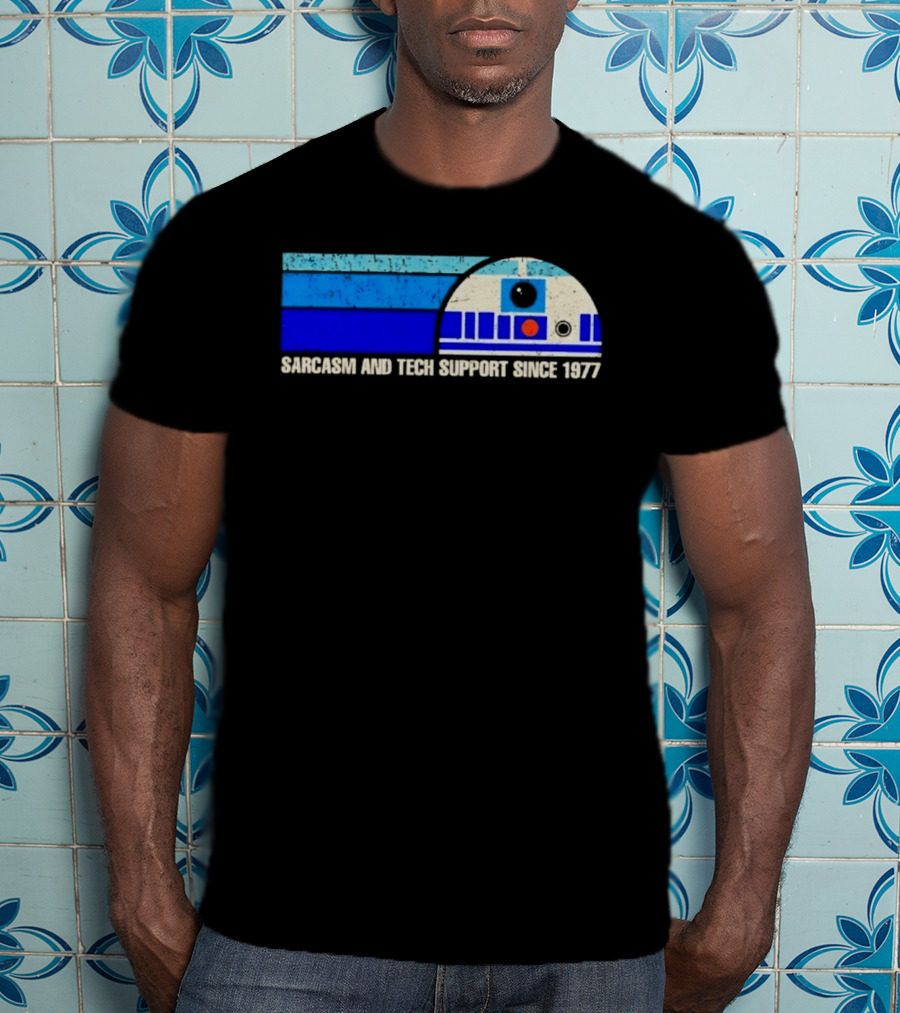 Sarcasm And Tech Support Since 1977 R2 D2 Star Wars T-Shirt