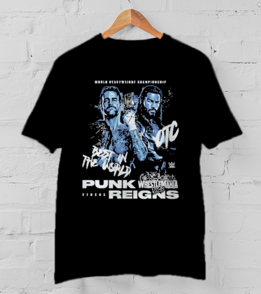 WrestleMania 42 Main Event CM Punk Versus Roman Reigns Best In The World Iconic Matchup T-Shirt
