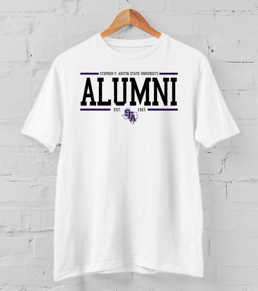 Stephen F. Austin State University Alumni Est 1923 SFA T-Shirt