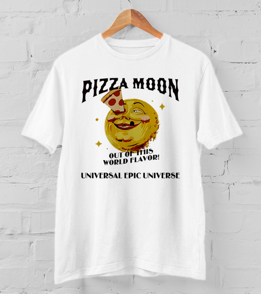 Pizza Moon Out Of This World Flavor Universal Epic Universe T-Shirt