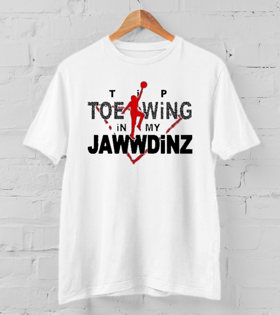 Tip Toe Wing In My Jawwdinz T-Shirt