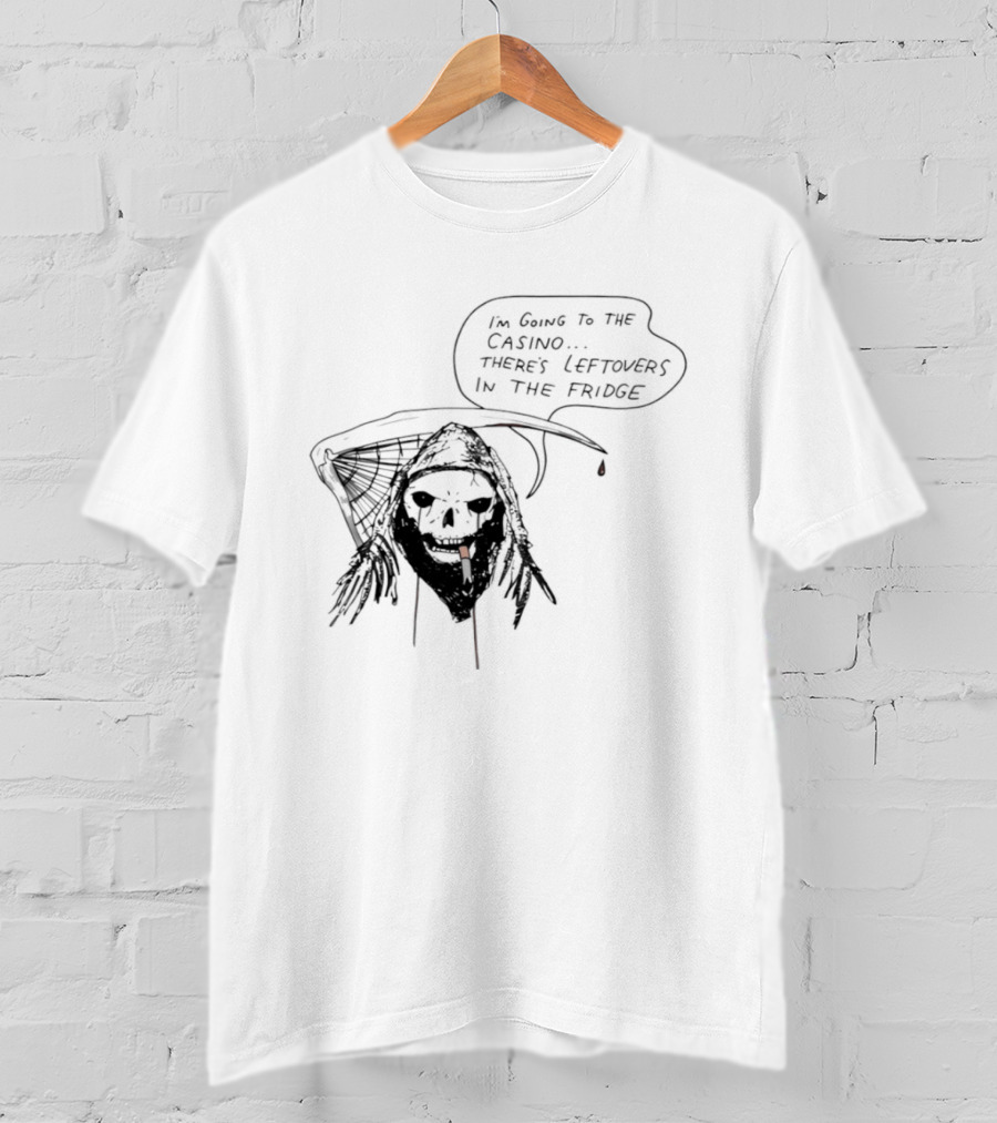 Skeleton Smoking Going To The Casino Leftovers In The Fridge T-Shirt