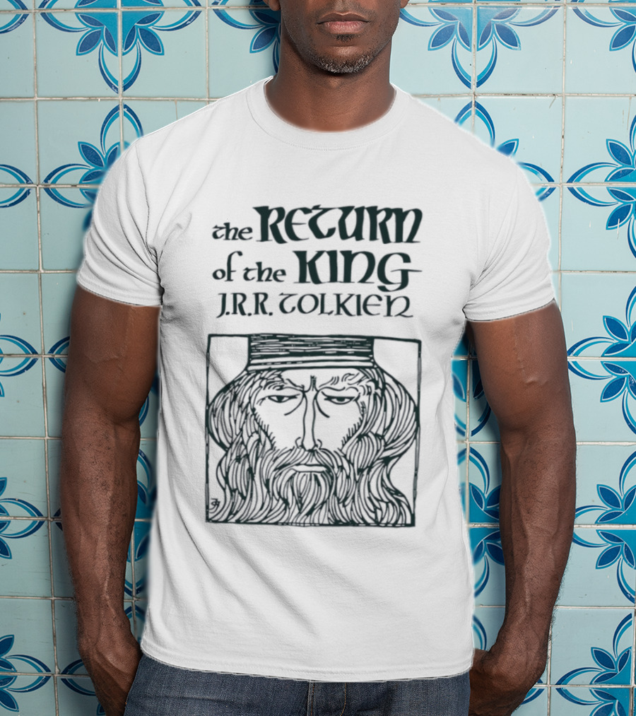 The Return Of The King J.R.R. Tolkien T-Shirt