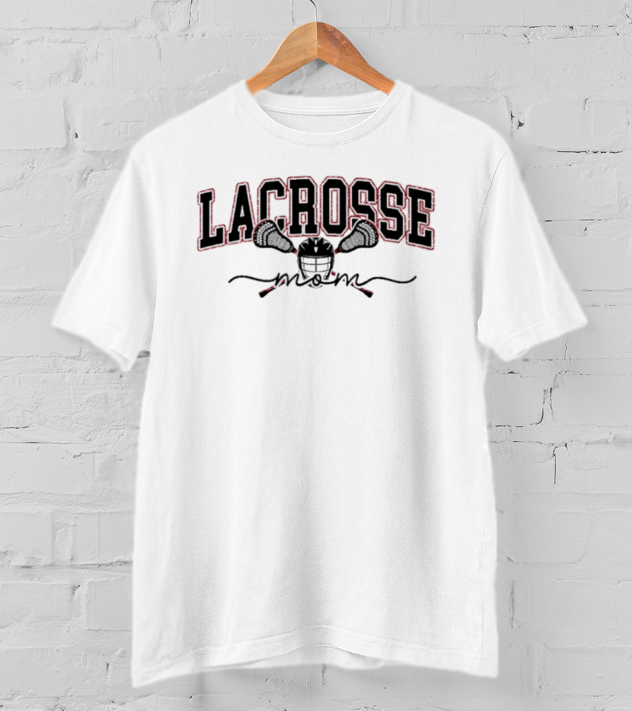 Lacrosse Mom Helmet And Crossed Sticks T-Shirt
