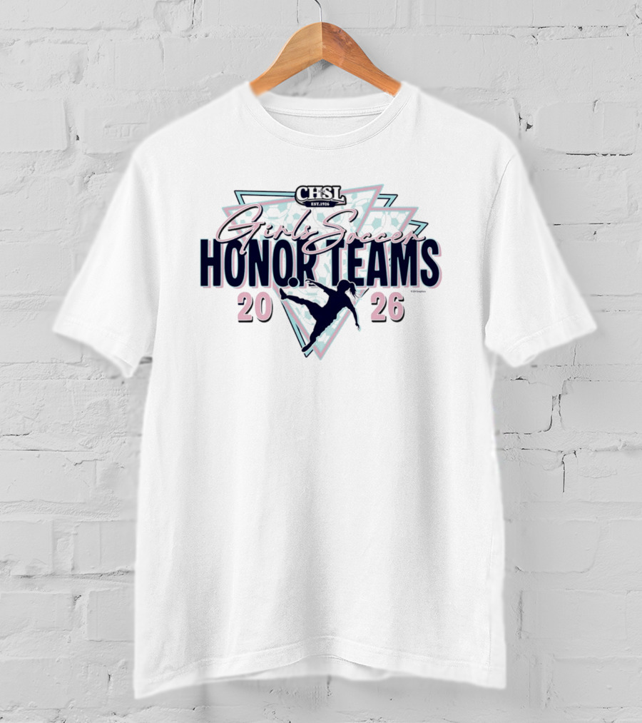 CHSL 2026 Girls Soccer Honor Teams T-Shirt