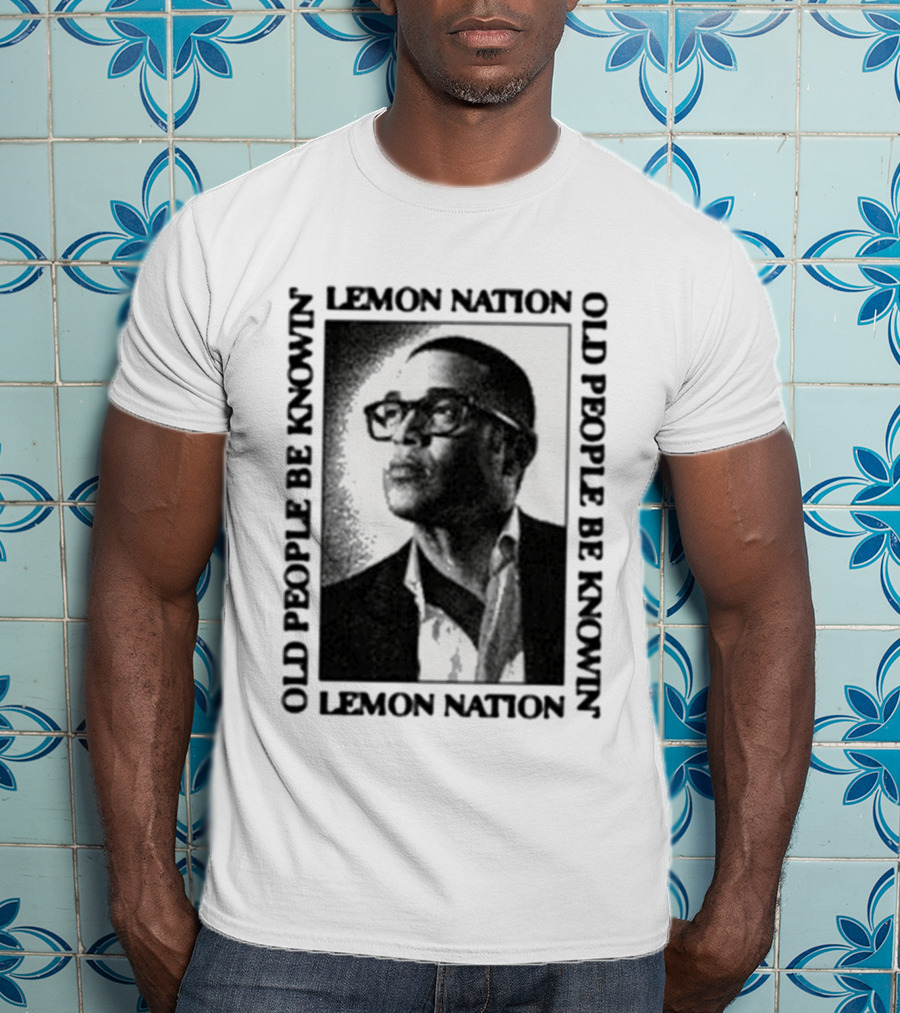 Don Lemon Old People Be Knowing Hero T-Shirt