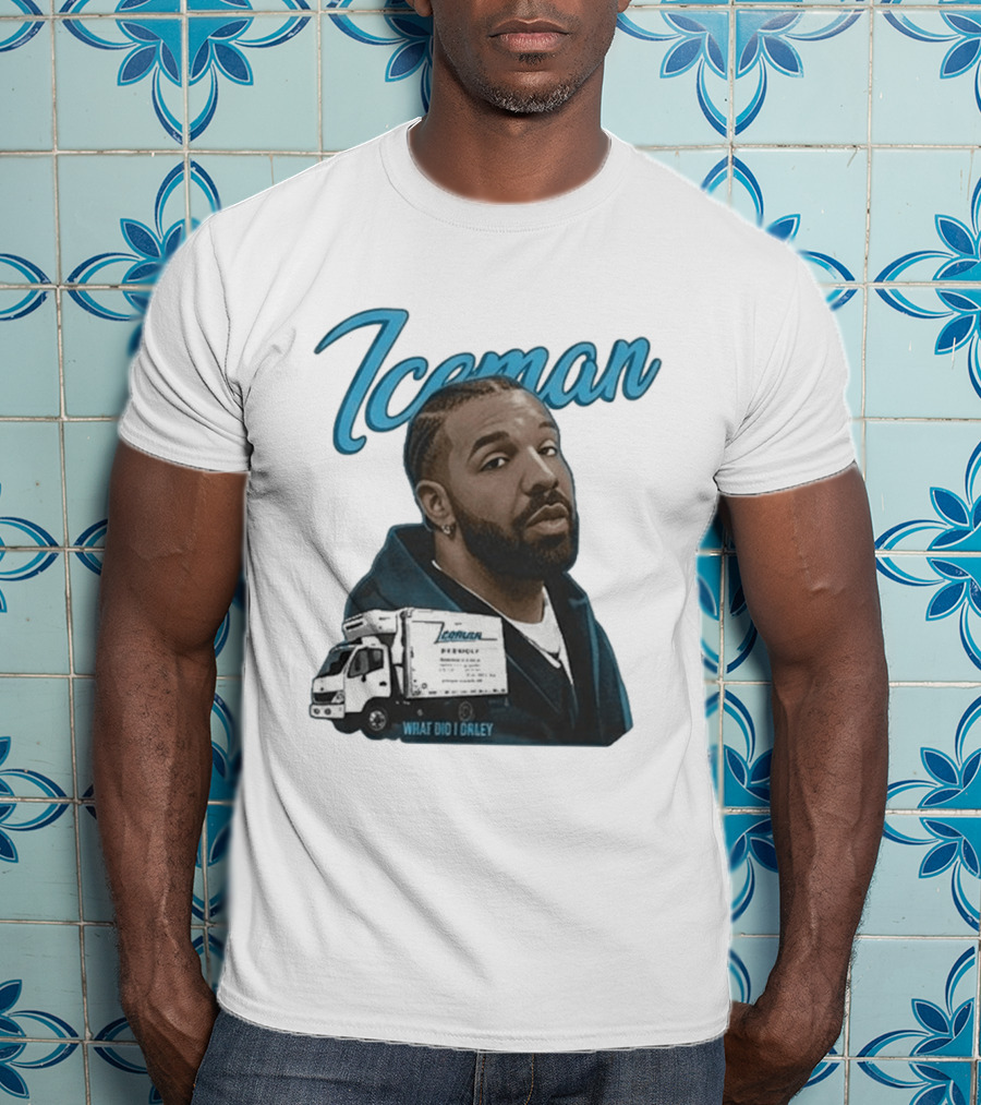 Iceman What Did I Orley Drake New Song Truck T-Shirt