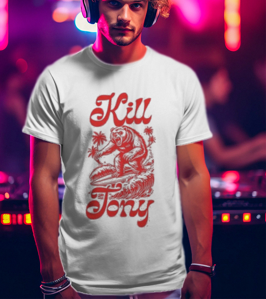 Kill Tony Surfing Bear T-Shirt