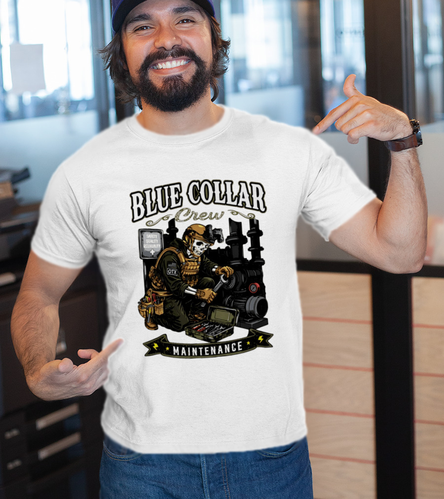 Blue Collar Crew Maintenance Skeleton Safety Quality Reliability T-Shirt
