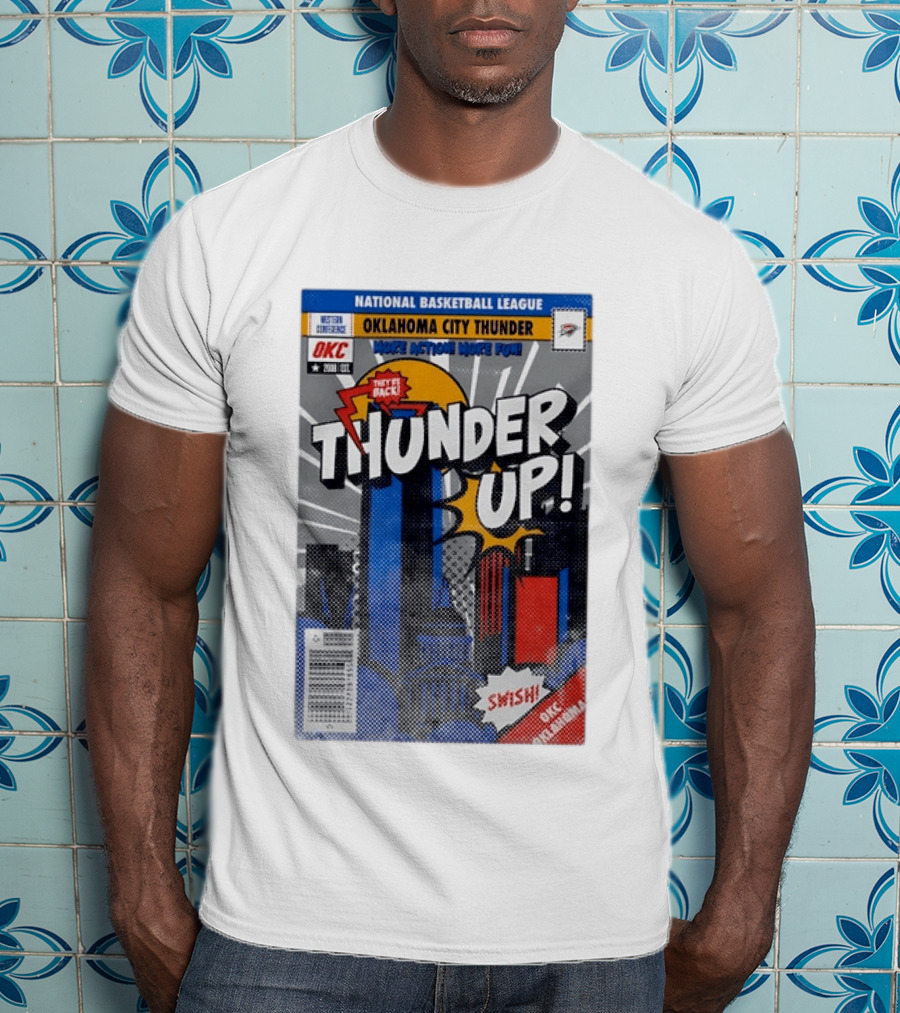 National Basketball League Oklahoma City Thunder Up Comic Action More Fun Swish T-Shirt