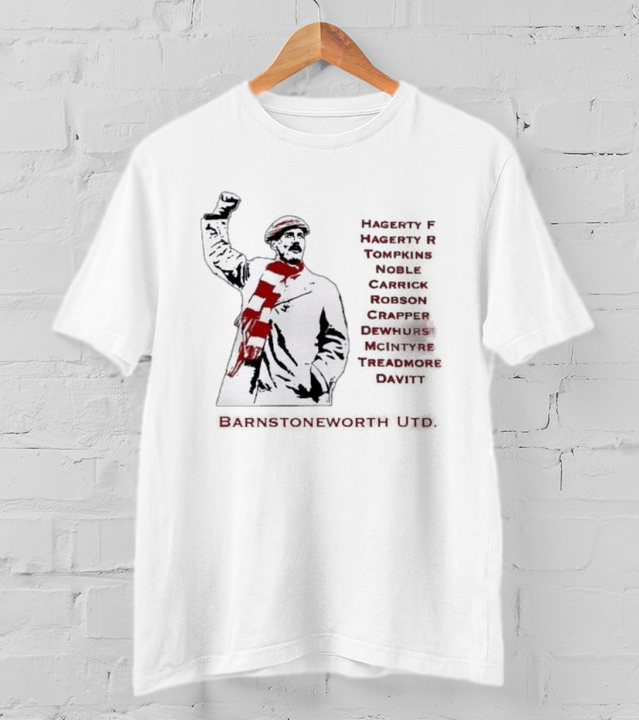 Original Barnstoneworth Utd Hagerty F Hagerty R Up The 'Stone Let's Have You Come On Barnstoneworth T-Shirt