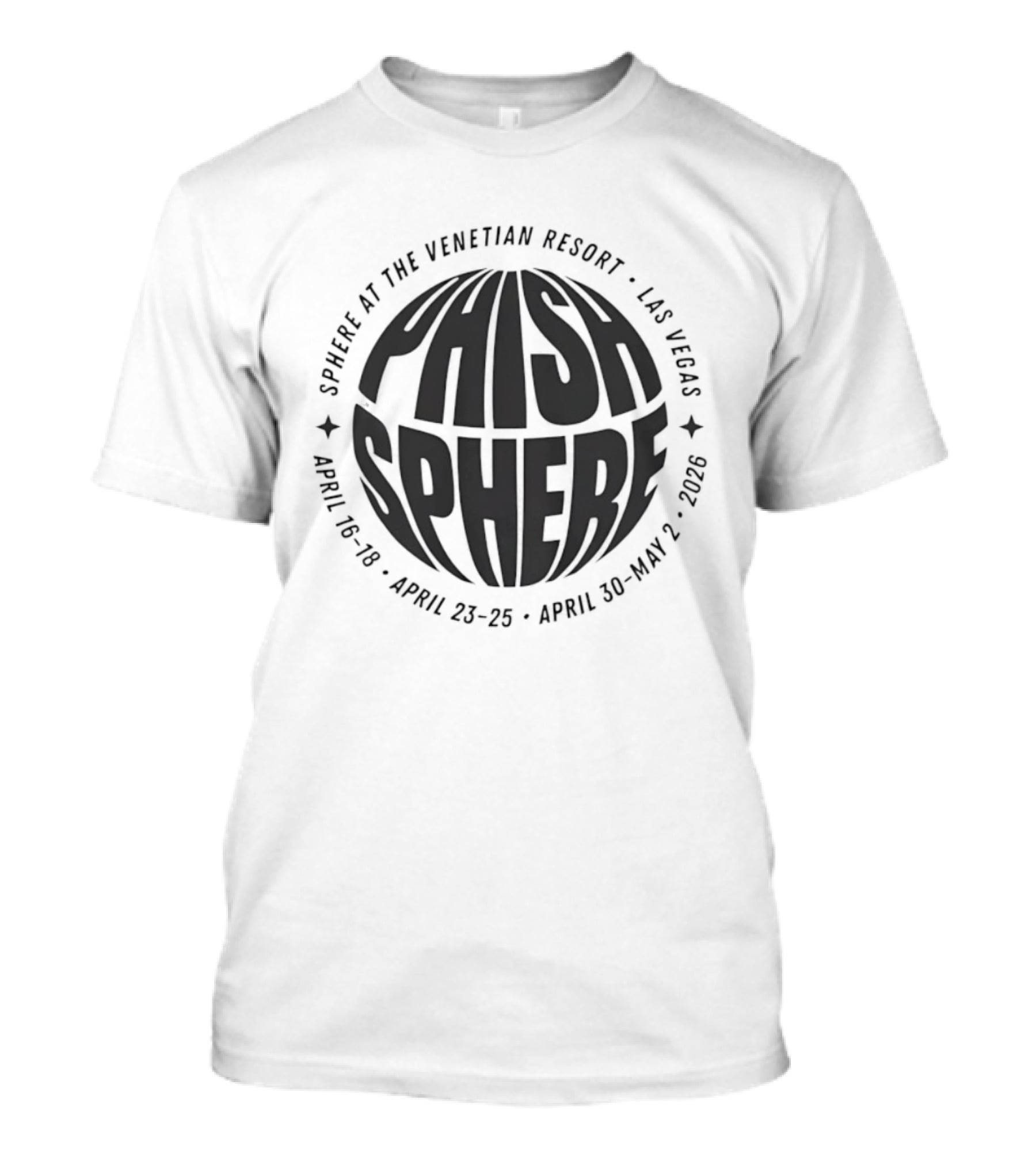 PHISH Sphere At The Venetian Resort Las Vegas April 19 28 April 25 28 April 30 May 2 2026 T-Shirt