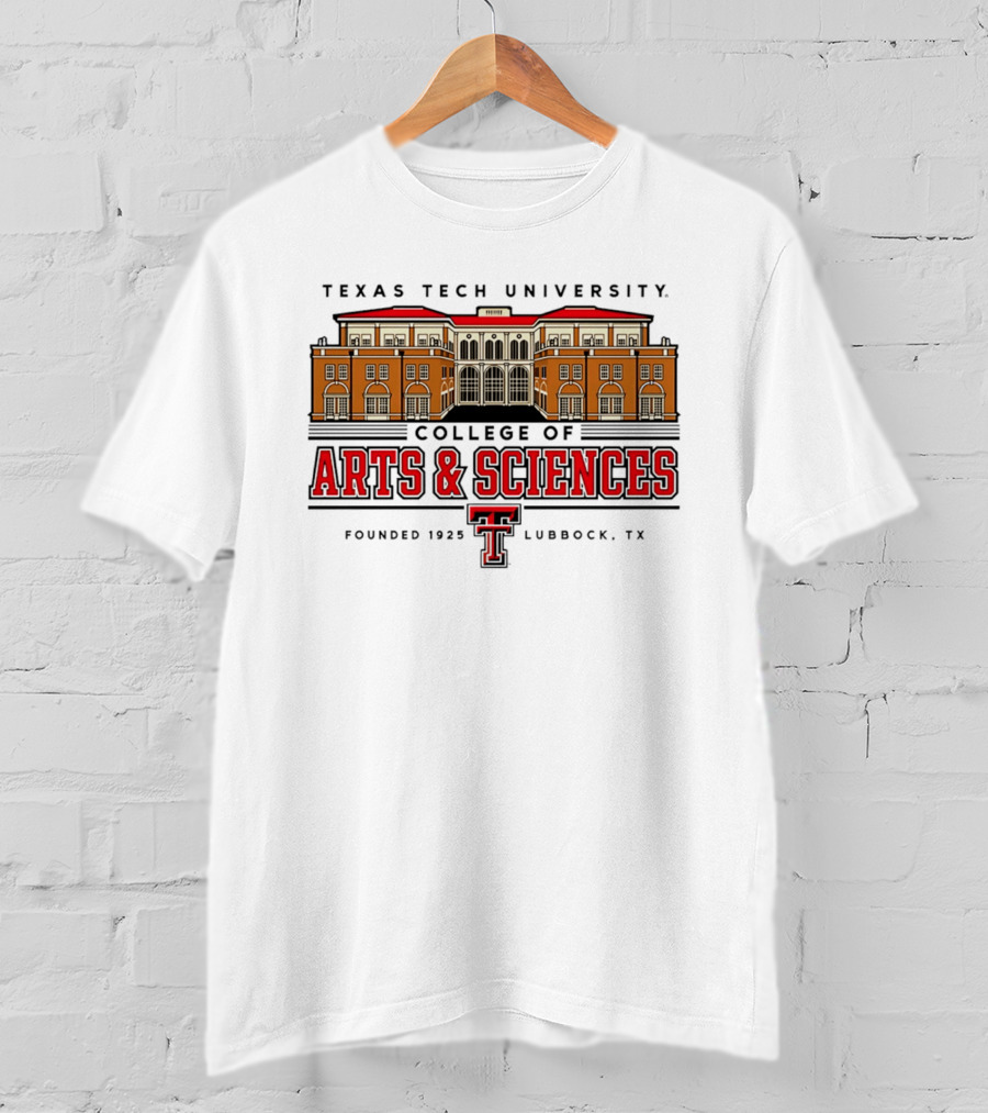 Texas Tech University College Of Arts & Sciences Founded 1925 Lubbock TX T-Shirt